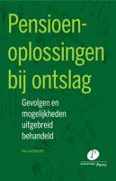 Pensioenoplossingen bij ontslag (Paperback)