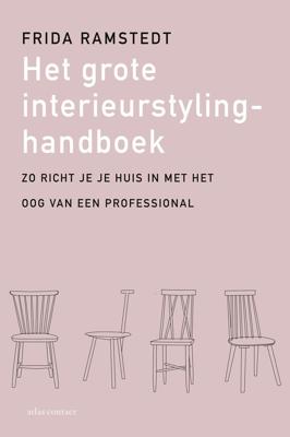 Het grote interieurstylinghandboek (Paperback)