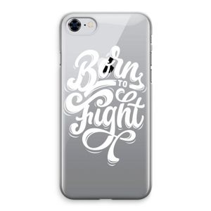 Born to Fight: iPhone 8 Transparant Hoesje