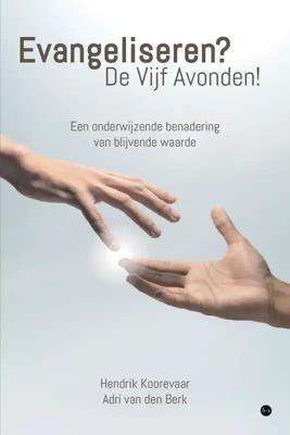 Evangeliseren? De Vijf Avonden! (Paperback)