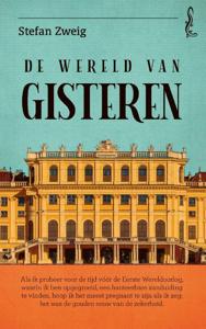 De wereld van gisteren (Paperback)