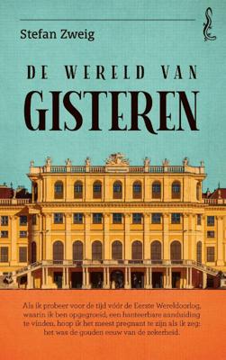 De wereld van gisteren (Paperback)