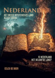 Nederland, het meest mysterieuze land aller tijden (Paperback)