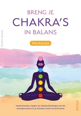 Deltas Breng je chakra&apos;s in balans werkboek