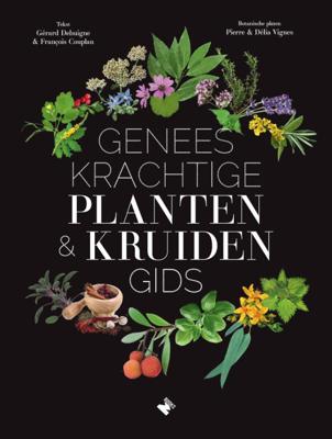 Geneeskrachtige planten- & kruidengids - Voedingsleer & Dieet - Spiritueelboek.nl