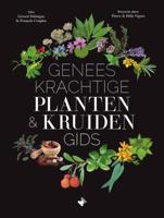 Geneeskrachtige planten- & kruidengids - Voedingsleer & Dieet - Spiritueelboek.nl