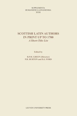 Scottish Latin authors in print up to 1700 - - ebook