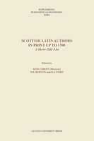 Scottish Latin authors in print up to 1700 - - ebook