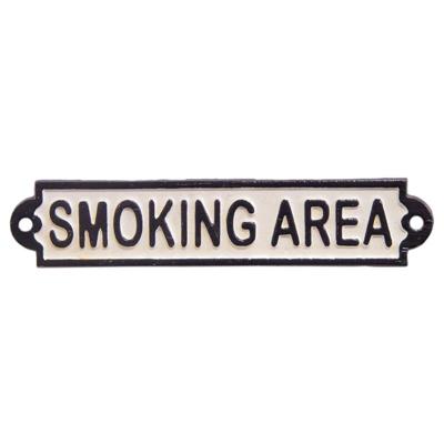 A CAST IRON "SMOKING AREA" PLAQUE