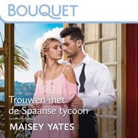 Trouwen met de Spaanse tycoon