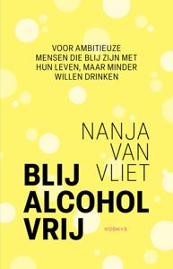 Blij Alcohol Vrij (Paperback)