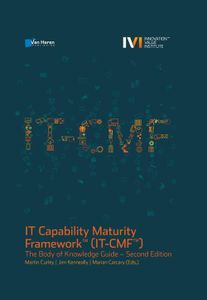 IT Capability Maturity FrameworkTM (IT-CMFTM) - Martin Curley, Jim Kenneally, Marian Carcary - ebook