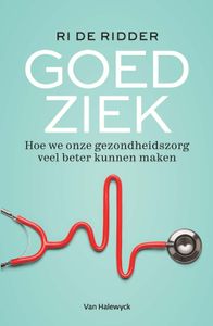 Goed ziek - Ri De Ridder - ebook