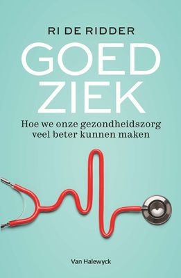 Goed ziek - Ri De Ridder - ebook
