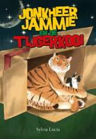 Jonkheer Jammie en de tijgerkooi (Paperback)