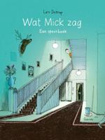 Wat Mick zag (Hardback)