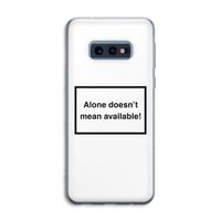 Alone: Samsung Galaxy S10e Transparant Hoesje
