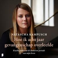 Hoe ik acht jaar gevangenschap overleefde Hoe ik acht jaar gevangenschap overleefde