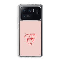 Not Your Baby: Xiaomi Mi 11 Ultra Transparant Hoesje