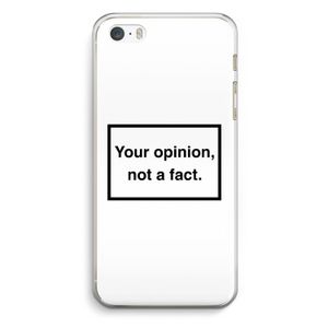 Your opinion: iPhone 5 / 5S / SE Transparant Hoesje