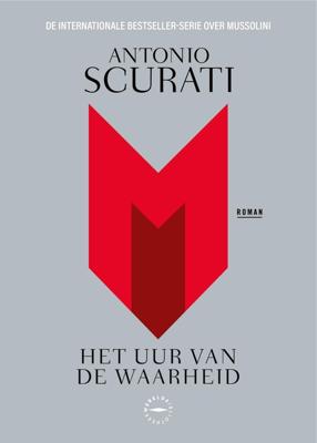 M. Het uur van de waarheid - Antonio Scurati - ebook