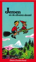Jeroen en de zilveren sleutel (Paperback)