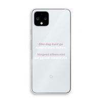 gij zijt ook iemand: Pixel 4 Transparant Hoesje