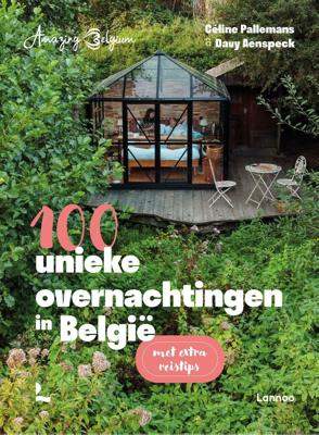 Amazing Belgium. 100 unieke overnachtingen in België (Paperback)