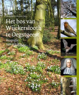Het bos van Wijckerslooth te Oegstgeest (Paperback)