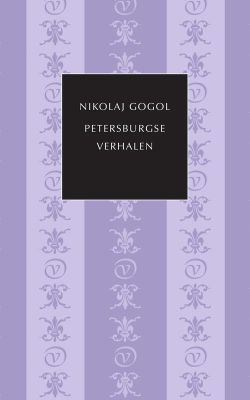 Petersburgse verhalen - Nikolaj Gogol - ebook