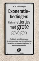 Exoneratiebedingen: kleine lettertjes met grote gevolgen (Paperback)