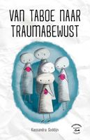 Van taboe naar traumabewust - Kassandra Goddijn - ebook