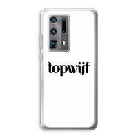 Topwijf Wit: Huawei P40 Pro Plus Transparant Hoesje Topwijf Wit: Huawei P40 Pro Plus Transparant Hoesje