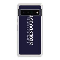 Blijve plakken in Negenduust: Google Pixel 6 Pro Transparant Hoesje