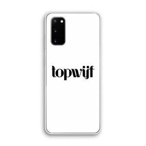Topwijf Wit: Samsung Galaxy S20 Transparant Hoesje