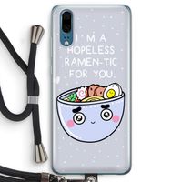 I'm A Hopeless Ramen-Tic For You: Huawei P20 Transparant Hoesje met koord