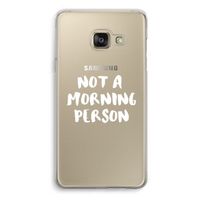 Morning person: Samsung A3 (2017) Transparant Hoesje