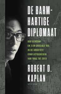 De barmhartige diplomaat - Robert Kaplan - ebook