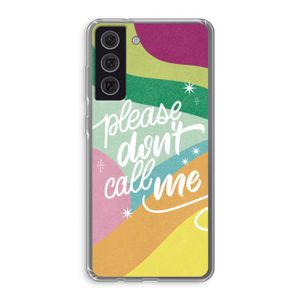 Don't call: Samsung Galaxy S21 FE Transparant Hoesje
