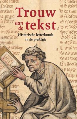 Trouw aan de tekst (Paperback)
