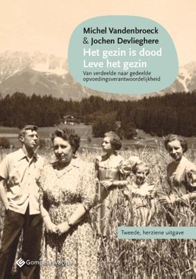 Het gezin is dood - Leve het gezin (Paperback)
