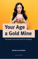 Your Age a Gold Mine - Martien van Winden - ebook