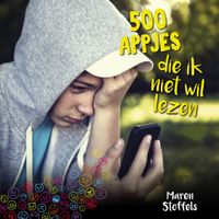 500 appjes die ik niet wil lezen