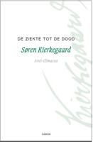De ziekte tot de dood (Paperback)