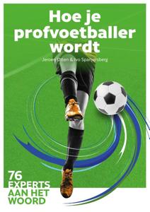 Hoe je profvoetballer wordt (Paperback)