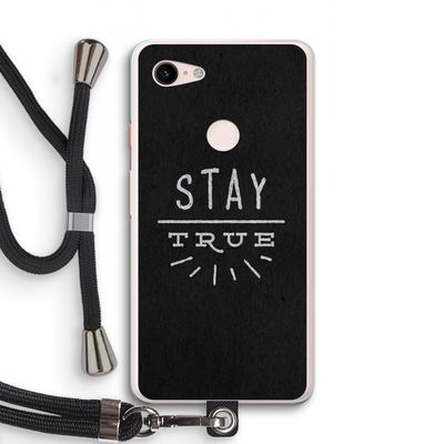 Stay true: Pixel 3 XL Transparant Hoesje met koord