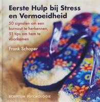 Eerste Hulp bij Stress en Vermoeidheid (Hardback)