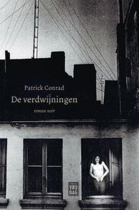 De verdwijningen - Patrick Conrad - ebook