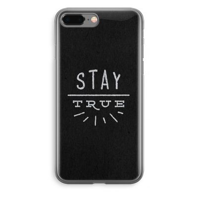 Stay true: iPhone 8 Plus Transparant Hoesje