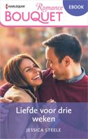 Liefde voor drie weken - Jessica Steele - ebook